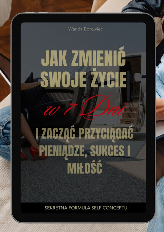 Jak w 7 dni zmienić swoje życie