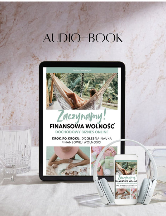 Audio Book: Dochodowy Biznes Online: Finansowa Wolność