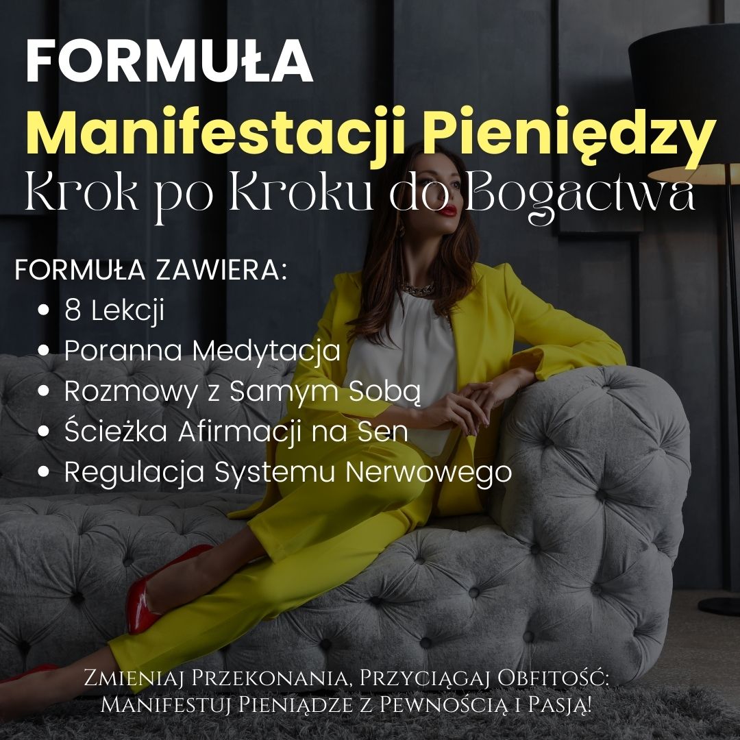 FORMUŁA Manifestacji Pieniędzy
