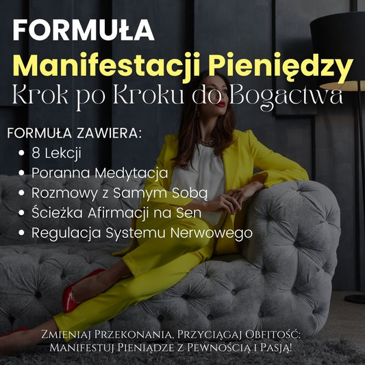 FORMUŁA Manifestacji Pieniędzy