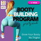 4 Week Booty Building Program